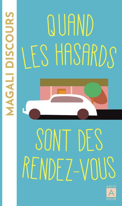 Emprunter Quand les hasards sont des rendez-vous livre