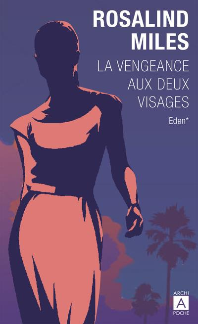 Emprunter La Vengeance aux deux visages Tome 1 : Eden livre