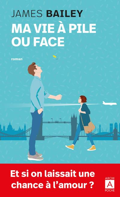 Emprunter Ma vie à pile ou face livre