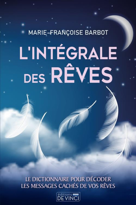 Emprunter L'intégrale des rêves livre