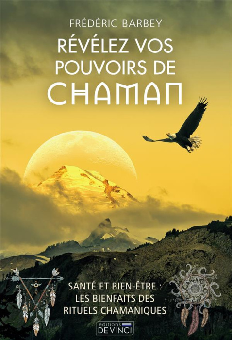 Emprunter Révélez vos pouvoirs de chaman livre