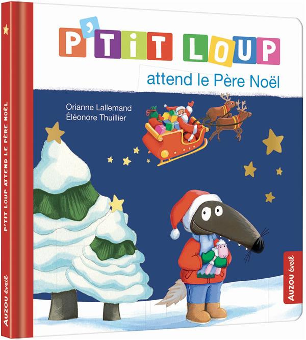 Emprunter P'tit Loup : P'tit Loup attend le Père Noël livre
