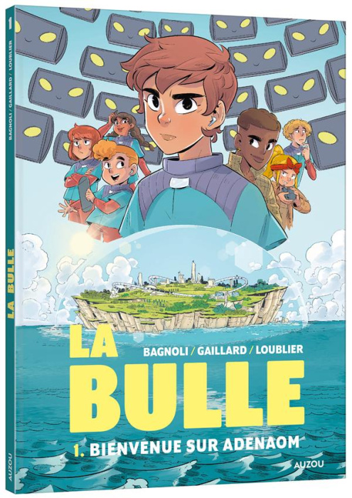 Emprunter La Bulle Tome 1 : Bienvenue sur Adenaom livre
