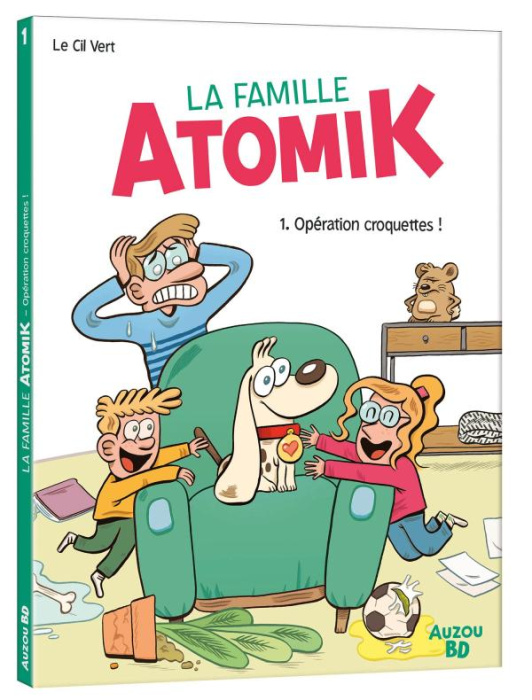 Emprunter La famille Atomik Tome 1 : Opération croquettes ! livre