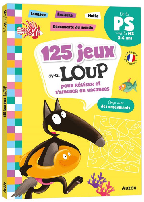 Emprunter 125 jeux avec Loup pour réviser et s'amuser en vacances. De la PS vers la MS livre