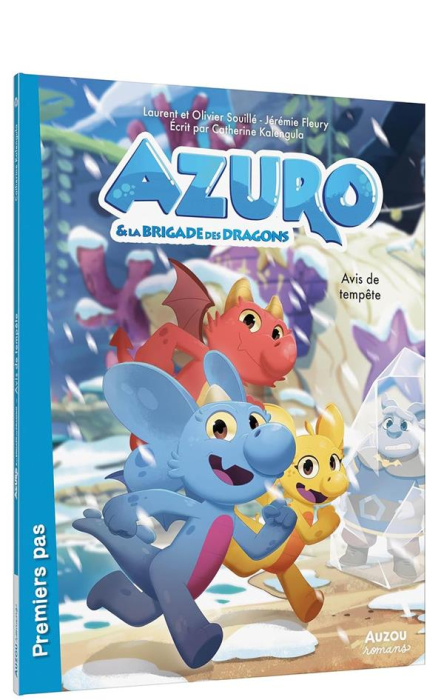 Emprunter Azuro & la brigade des dragons : Avis de tempête livre