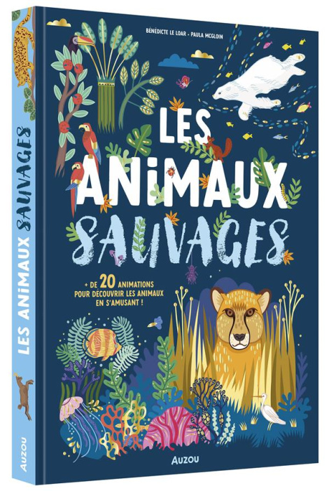 Emprunter Les animaux sauvages livre