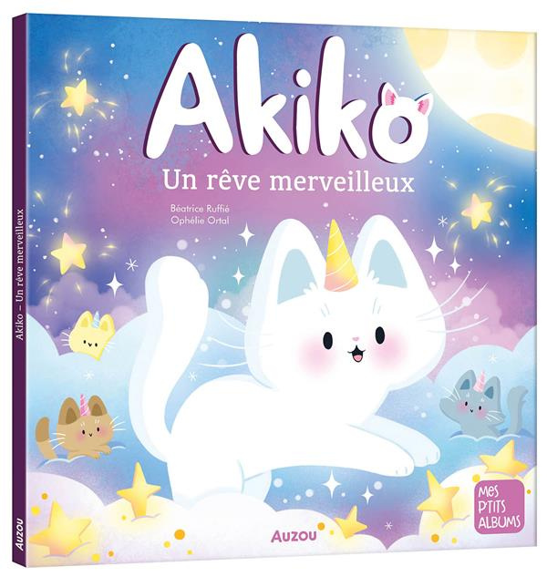 Emprunter Akiko : Un rêve merveilleux livre