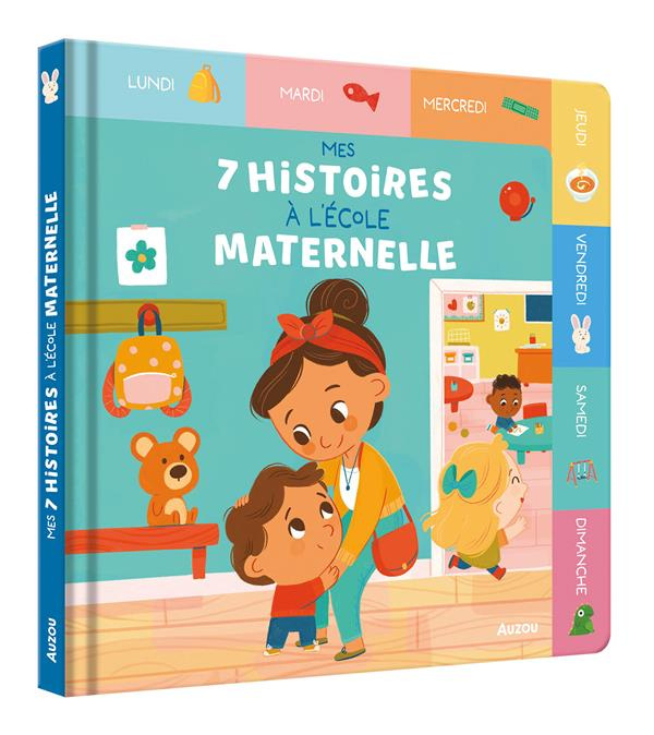 Emprunter Mes 7 histoires à l'école maternelle livre