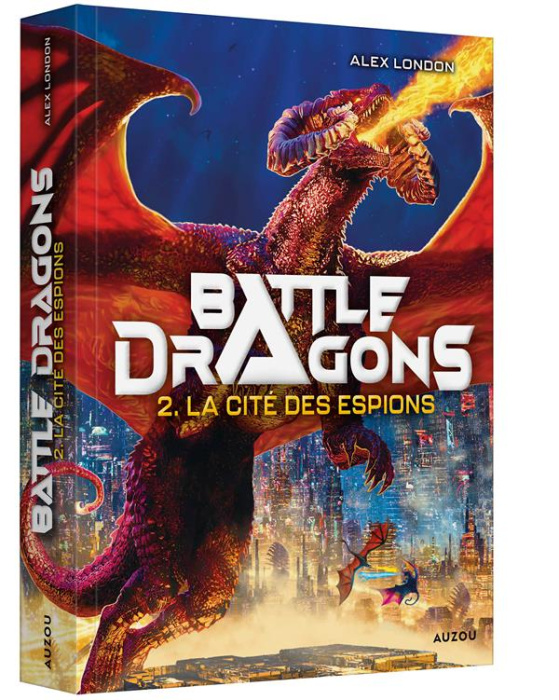 Emprunter Battle Dragons Tome 2 : La cité des espions livre
