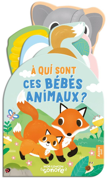 Emprunter A qui sont ces bébés animaux ? livre