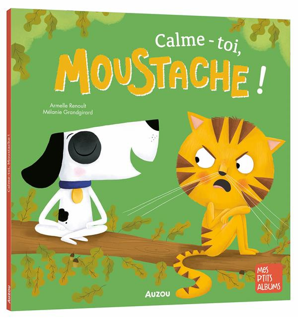 Emprunter Moustache : Calme-toi, Moustache livre