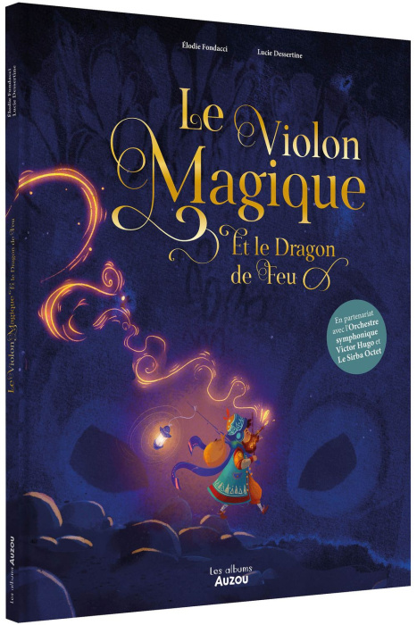 Emprunter Le Violon magique et le dragon de feu. Avec 1 QR code livre