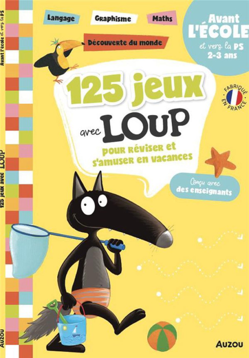 Emprunter 125 jeux avec Loup pour s'amuser en vacances livre