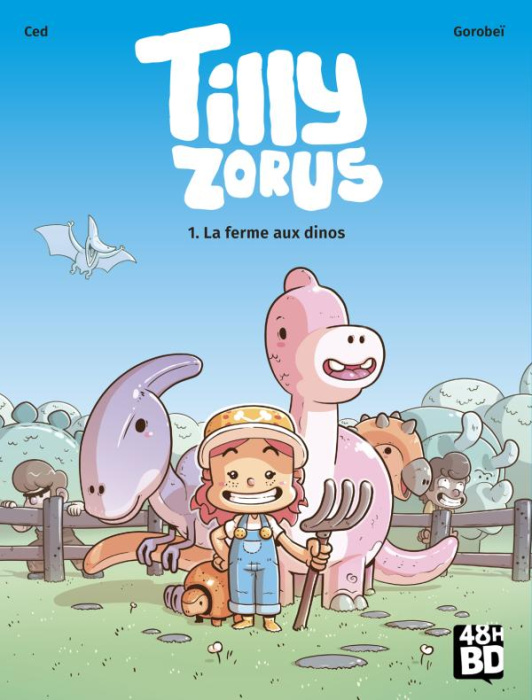 Emprunter Tilly Zorus Tome 1 : La ferme aux dinos - 48h BD 2024 livre