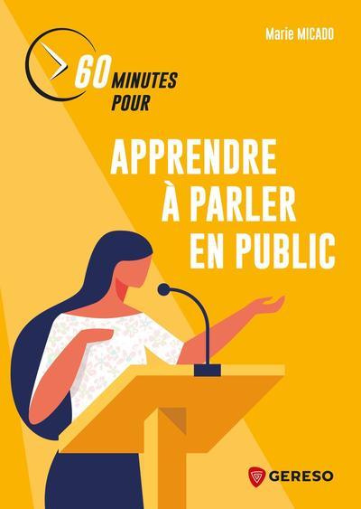 Emprunter 60 MINUTES POUR APPRENDRE A PARLER EN PUBLIC livre