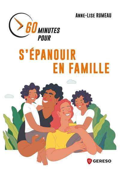 Emprunter 60 minutes pour s'épanouir en famille livre