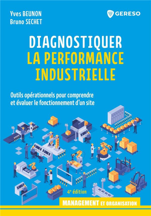 Emprunter Diagnostiquer la performance industrielle. Outils opérationnels pour comprendre et évaluer le foncti livre