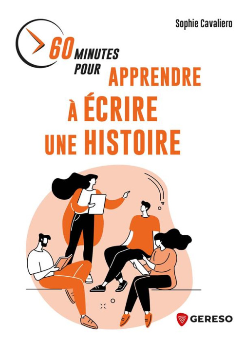 Emprunter 60 minutes pour apprendre à raconter une histoire livre