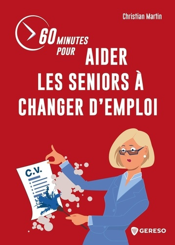 Emprunter 60 minutes pour aider les seniors à changer d'emploi livre