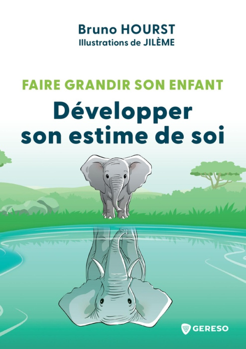 Emprunter Faire grandir son enfant. Développer son estime de soi livre