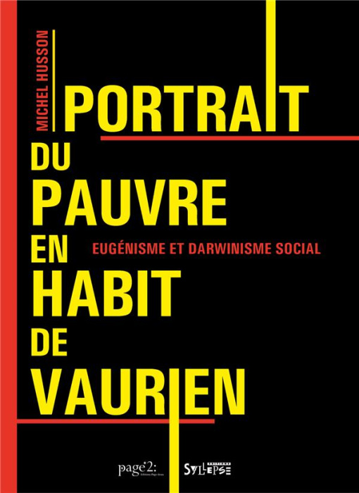 Emprunter Portrait du pauvre en habit de vaurien. Eugénisme et darwinisme social livre