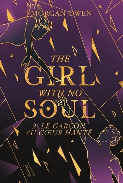 Emprunter The Girl with no Soul Tome 2 : Le garçon au coeur hanté livre