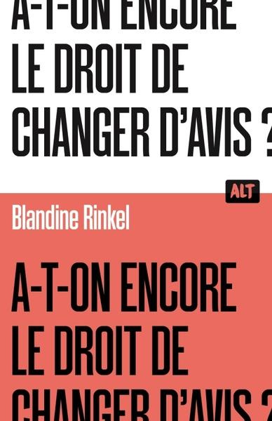 Emprunter A-T-ON ENCORE LE DROIT DE CHANGER D'AVIS ? / COLLECTION ALT livre