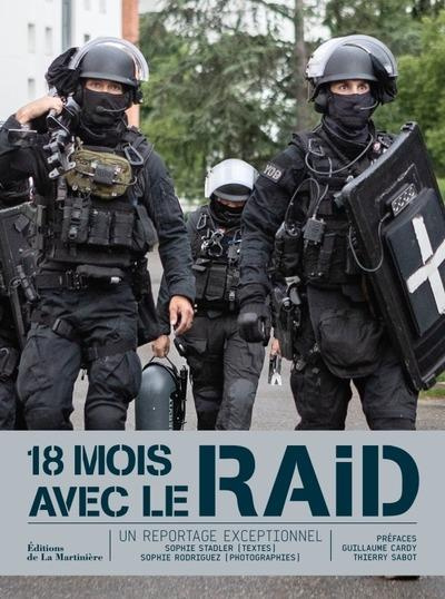 Emprunter 18 mois avec le RAID. Un reportage exceptionnel livre