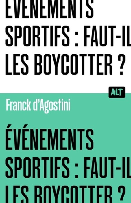 Emprunter Evénements sportifs : faut-il les boycotter ? livre