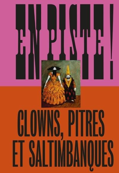 Emprunter En piste ! Clowns, pitres et saltimbanques livre