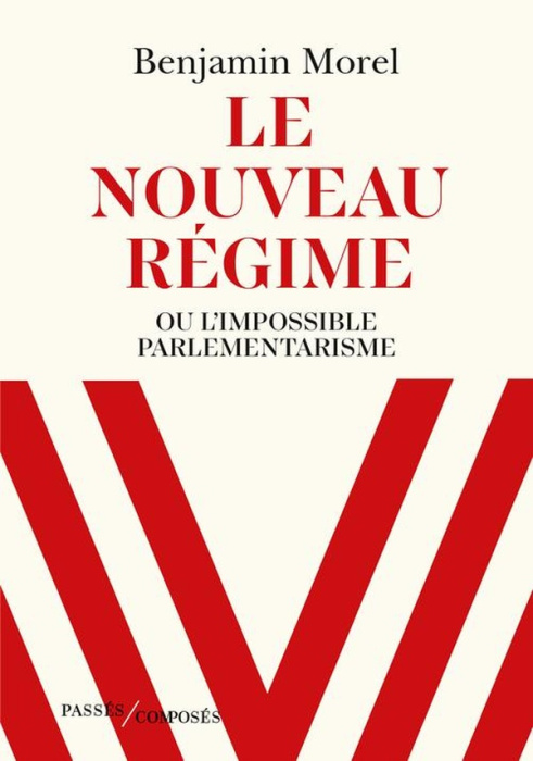 Emprunter Le nouveau régime, ou l'impossible parlementarisme livre