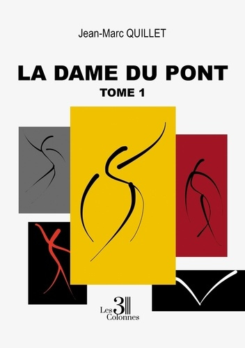 Emprunter La dame du pont. Tome 1 livre