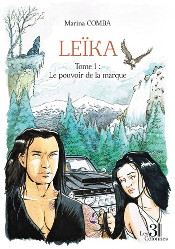 Emprunter Leïka Tome 1 : Le pouvoir de la marque livre