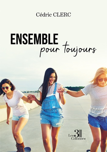 Emprunter Ensemble pour toujours livre