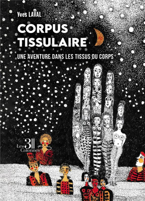 Emprunter Corpus tissulaire. Une aventure dans les tissus du corps livre