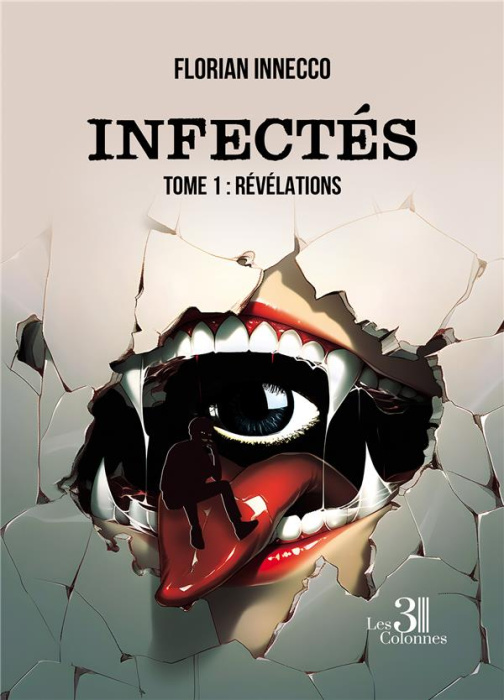 Emprunter Infectés. Tome 1, Révélations livre