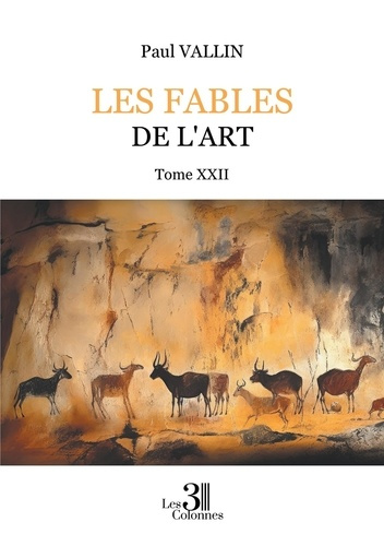 Emprunter Les fables de l'art. Tome XXII livre