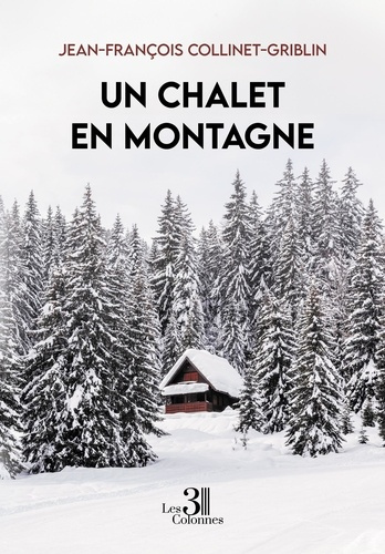Emprunter Un chalet en montagne livre