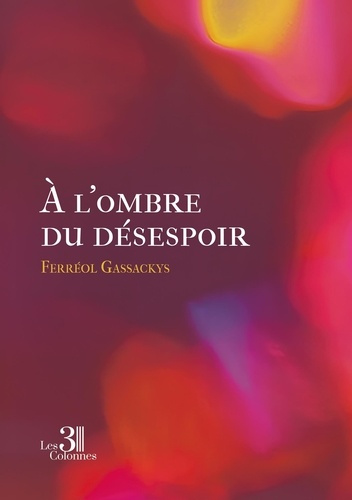 Emprunter À l'ombre du désespoir livre