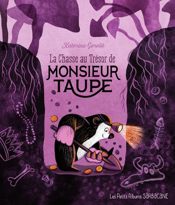 Emprunter La chasse au trésor de Monsieur Taupe livre