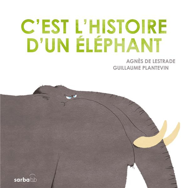 Emprunter C'est l'histoire d'un éléphant livre