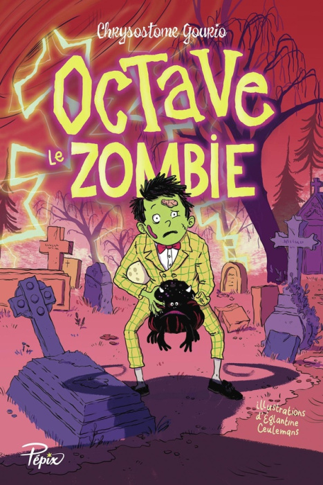 Emprunter Octave le Zombie. Ou un Halloween de la mort livre