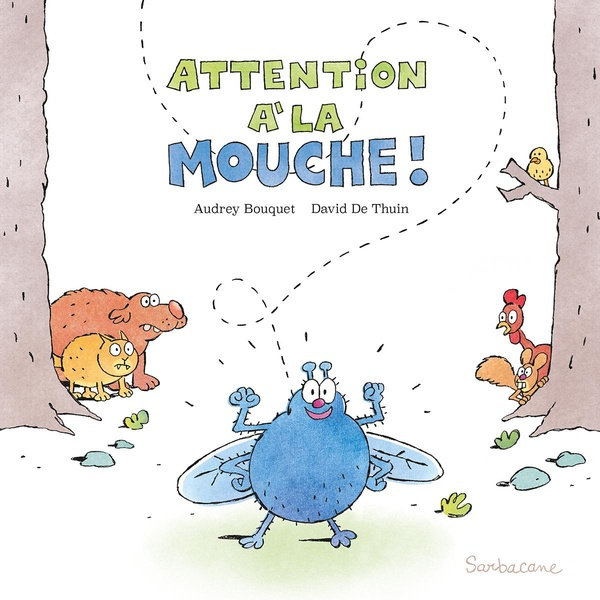 Emprunter Attention à la mouche ! livre