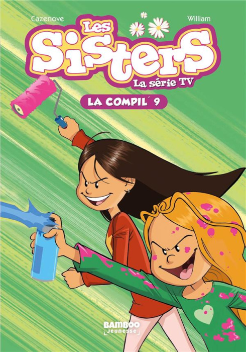 Emprunter Les sisters - La série TV La compil' Tome 9 : La vie secrète des adonaissants ; L'échange ; Frayeurs livre