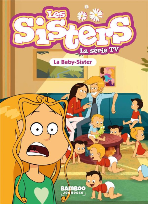 Emprunter Les sisters - La série TV Tome 74 : La baby Sister livre
