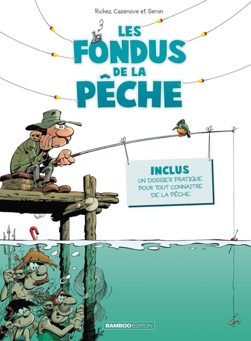Emprunter Les fondus de la pêche livre