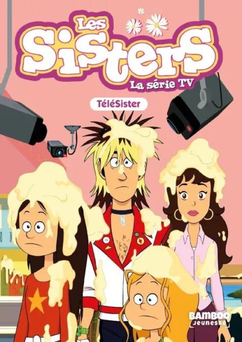 Emprunter Les sisters - La série TV Tome 81 : Télé Sisters livre