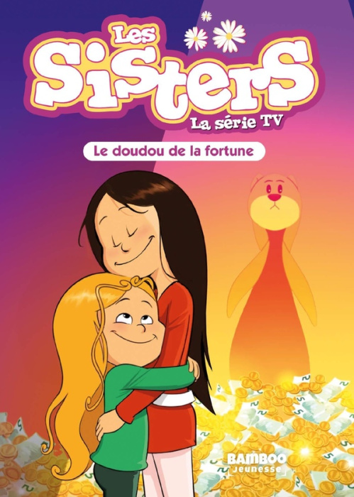 Emprunter Les sisters - La série TV Tome 83 : Le doudou de la fortune livre