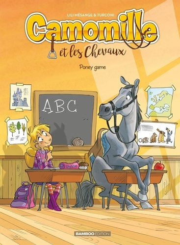 Emprunter Camomille et les Chevaux Tome 3 : Poney game livre